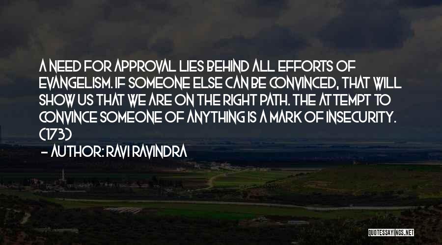 Evangelism Quotes By Ravi Ravindra