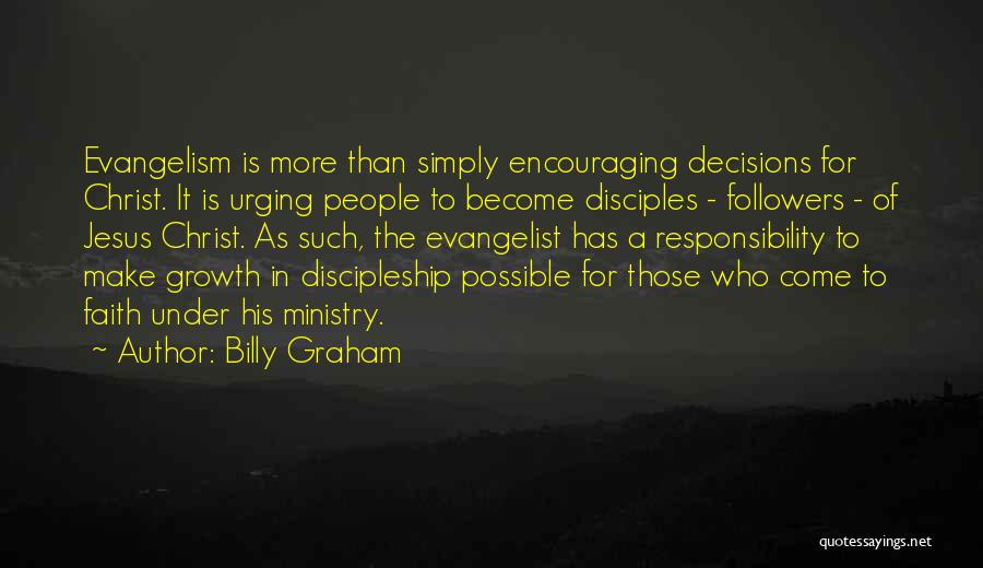 Evangelist Quotes By Billy Graham