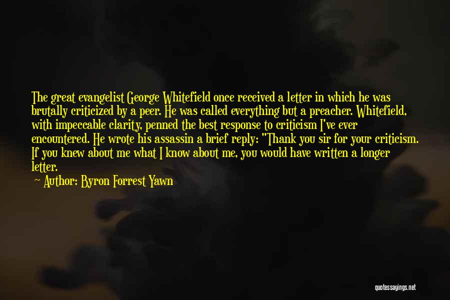 Evangelist Quotes By Byron Forrest Yawn
