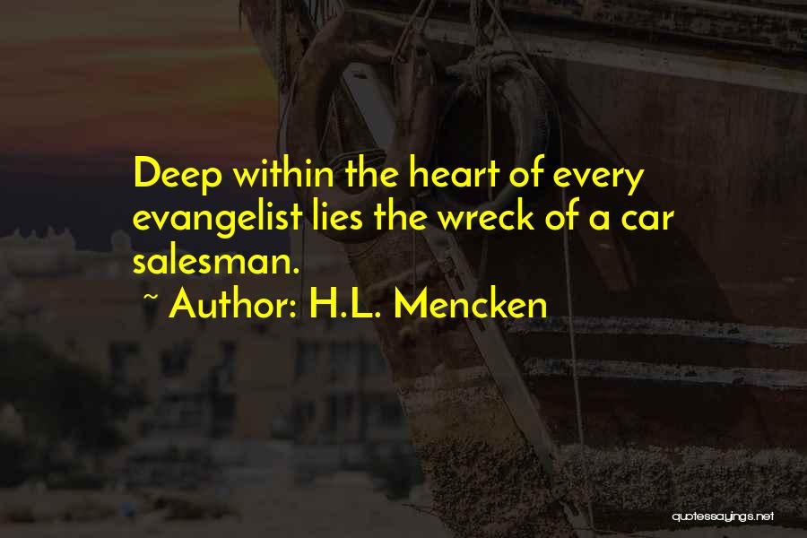 Evangelist Quotes By H.L. Mencken