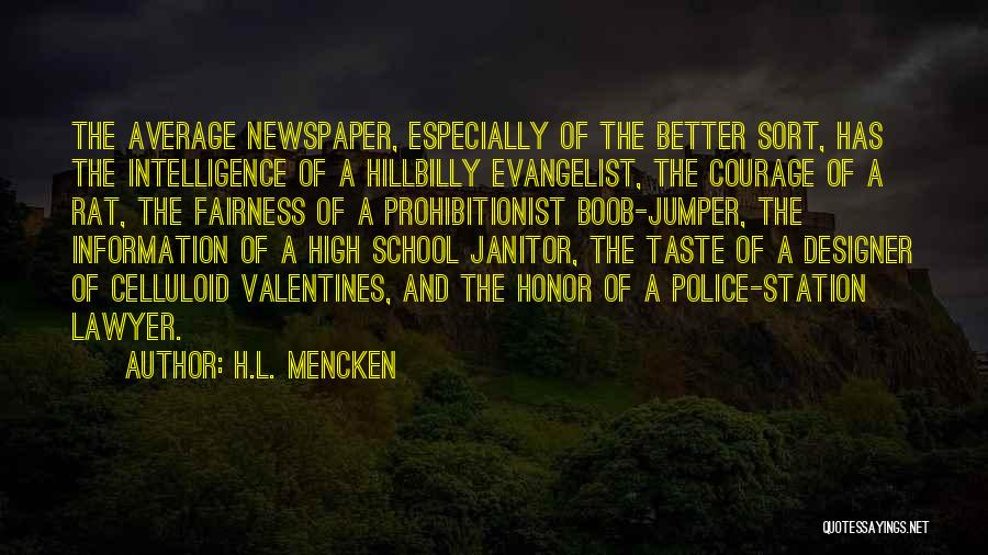 Evangelist Quotes By H.L. Mencken