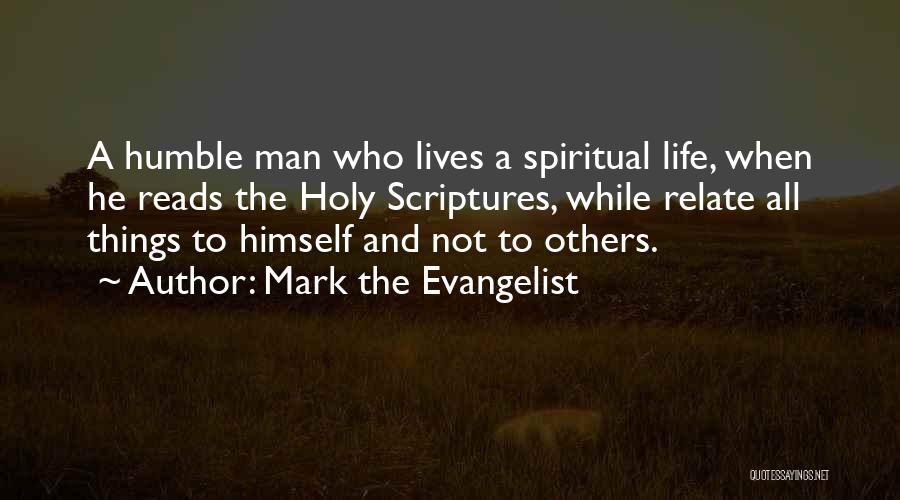 Evangelist Quotes By Mark The Evangelist