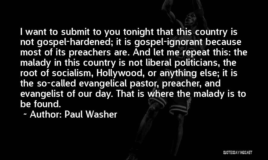 Evangelist Quotes By Paul Washer