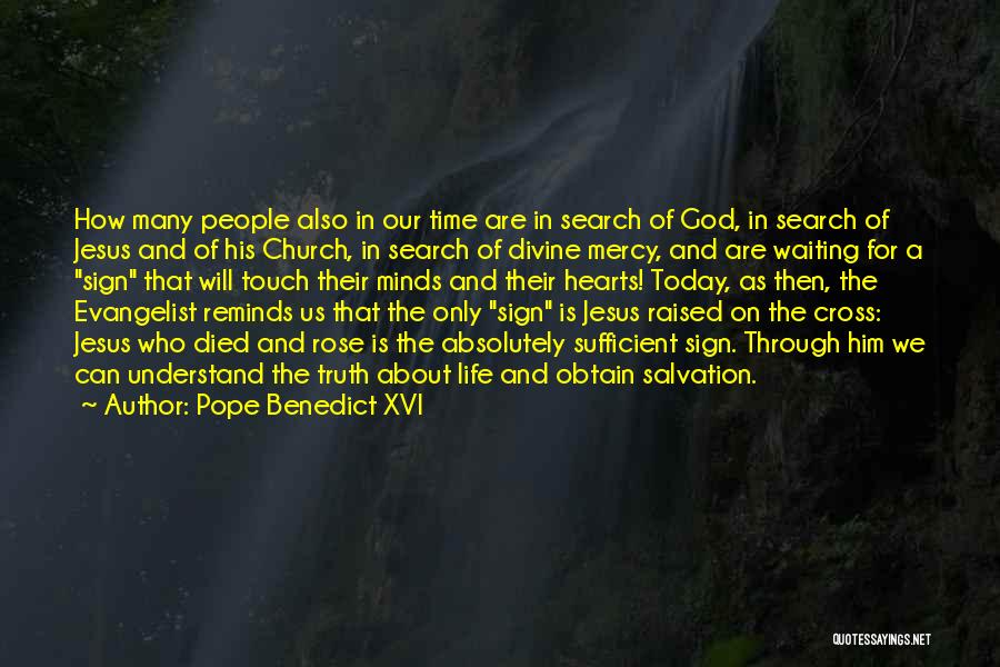Evangelist Quotes By Pope Benedict XVI