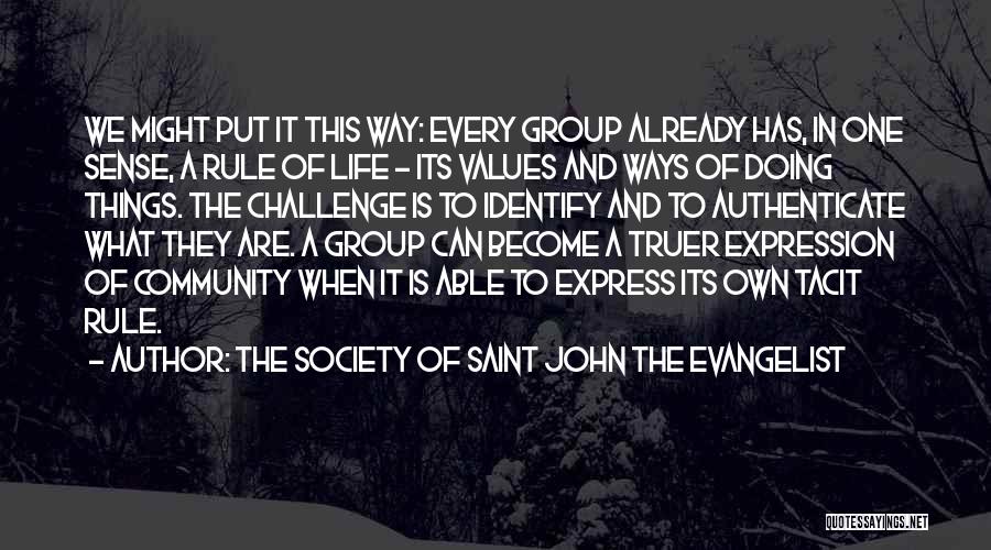 Evangelist Quotes By The Society Of Saint John The Evangelist