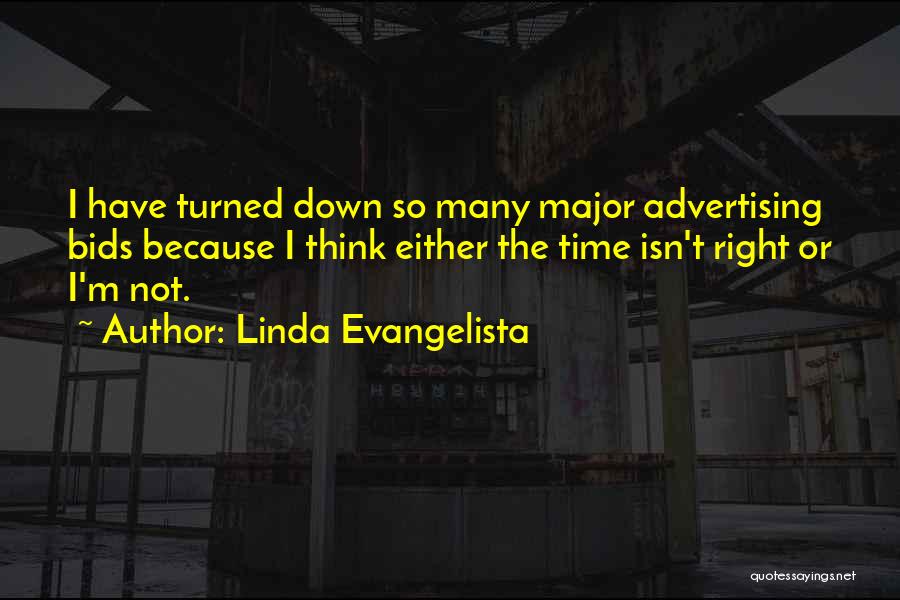 Evangelista Quotes By Linda Evangelista