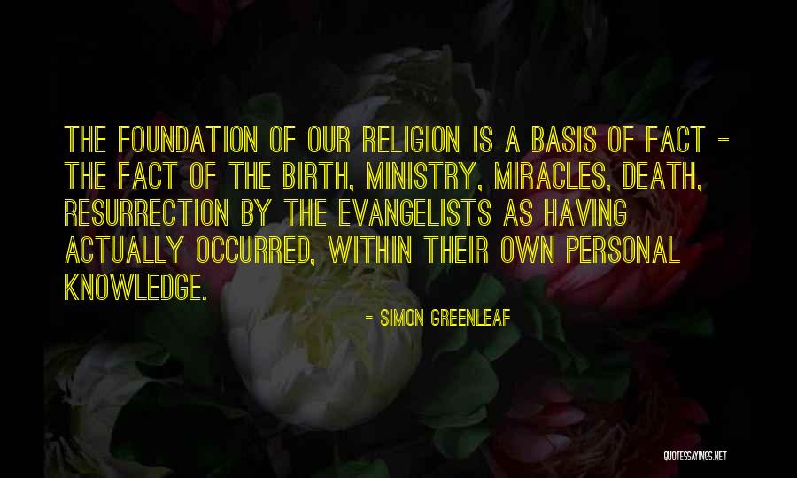 Evangelists Religion Quotes By Simon Greenleaf Evangelists Religion Quotes By Simon Greenleaf