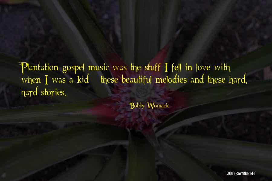 Evangelists Thoughts Quotes By Bobby Womack Evangelists Thoughts Quotes By Bobby Womack