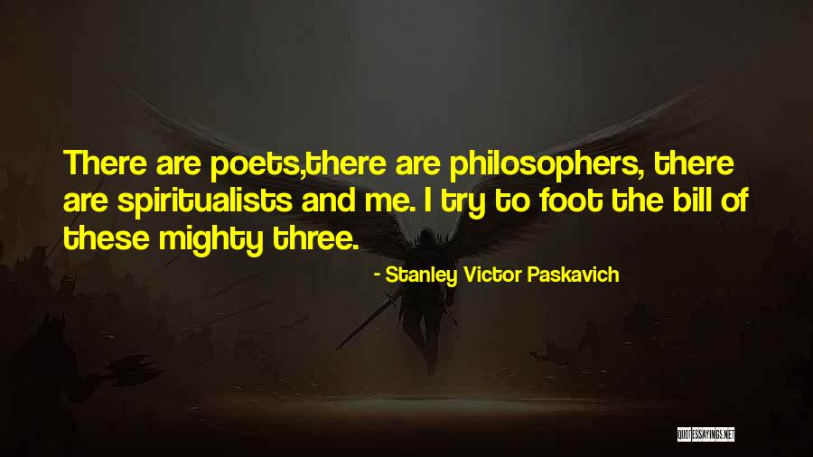 Evangelizadora Quotes By Stanley Victor Paskavich Evangelizadora Quotes By Stanley Victor Paskavich