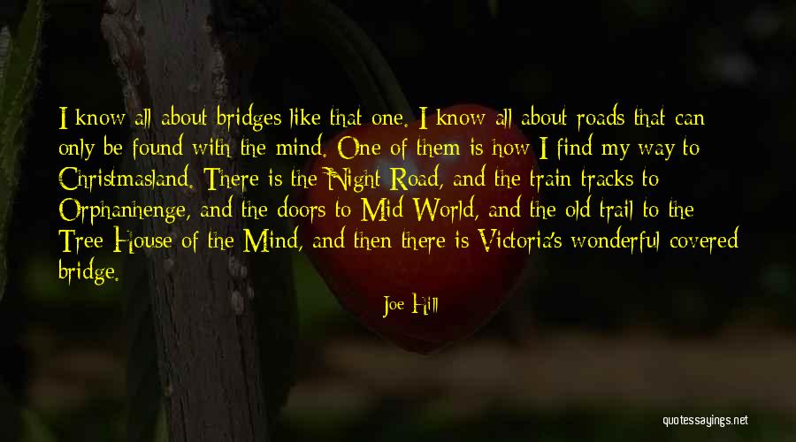 Evangelizar A Los Reyes Quotes By Joe Hill Evangelizar A Los Reyes Quotes By Joe Hill
