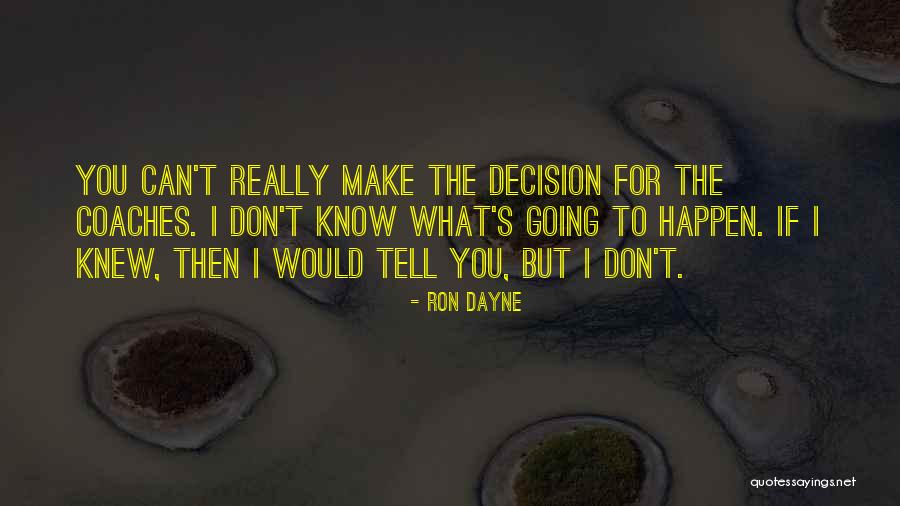 Evangelizar A Los Reyes Quotes By Ron Dayne Evangelizar A Los Reyes Quotes By Ron Dayne