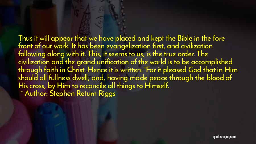 Evangelization Bible Quotes By Stephen Return Riggs