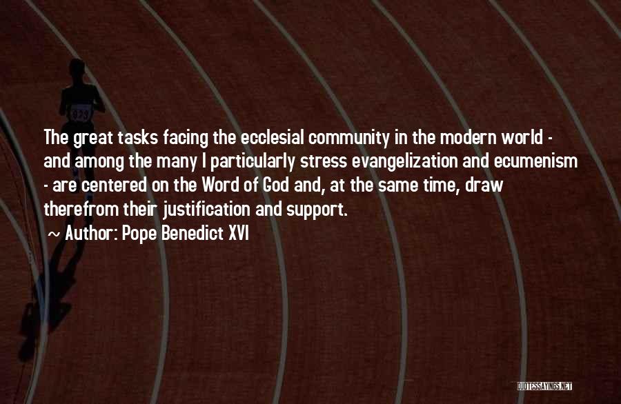 Evangelization In The Modern World Quotes By Pope Benedict XVI