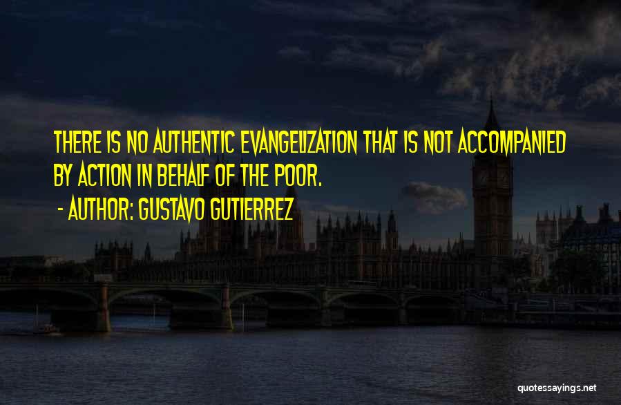 Evangelization Quotes By Gustavo Gutierrez