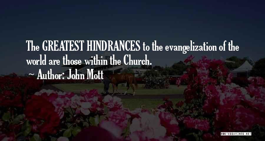 Evangelization Quotes By John Mott