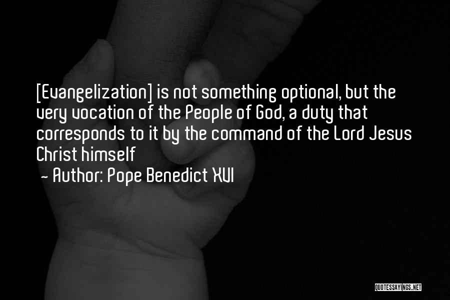 Evangelization Quotes By Pope Benedict XVI