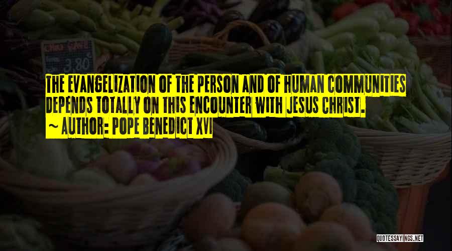 Evangelization Quotes By Pope Benedict XVI