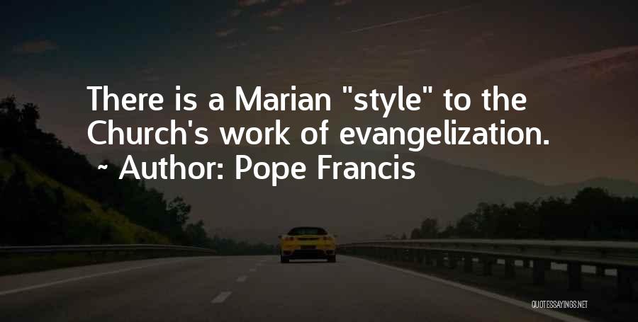 Evangelization Quotes By Pope Francis