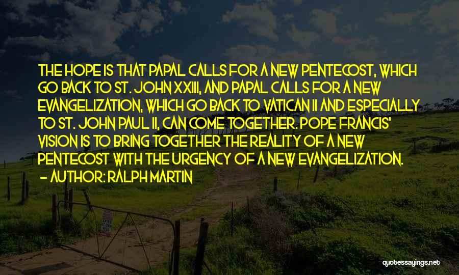 Evangelization Quotes By Ralph Martin