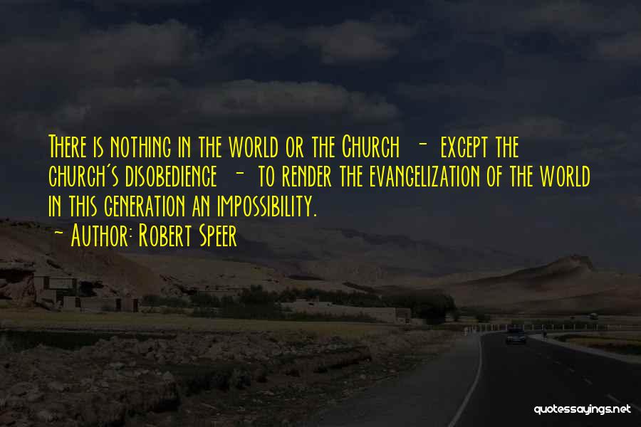 Evangelization Quotes By Robert Speer