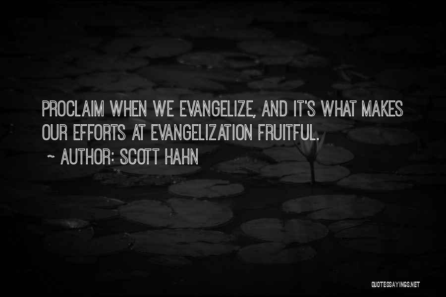 Evangelization Quotes By Scott Hahn