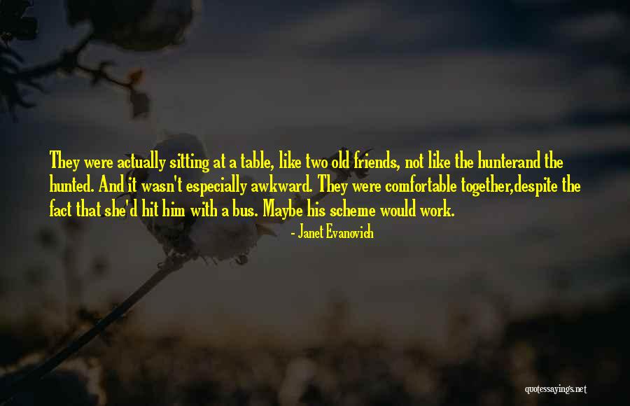 Evanovich Fox Quotes By Janet Evanovich Evanovich Fox Quotes By Janet Evanovich