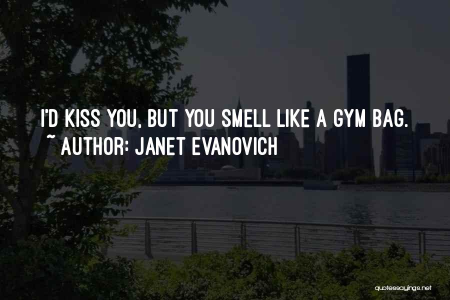 Evanovich Quotes By Janet Evanovich