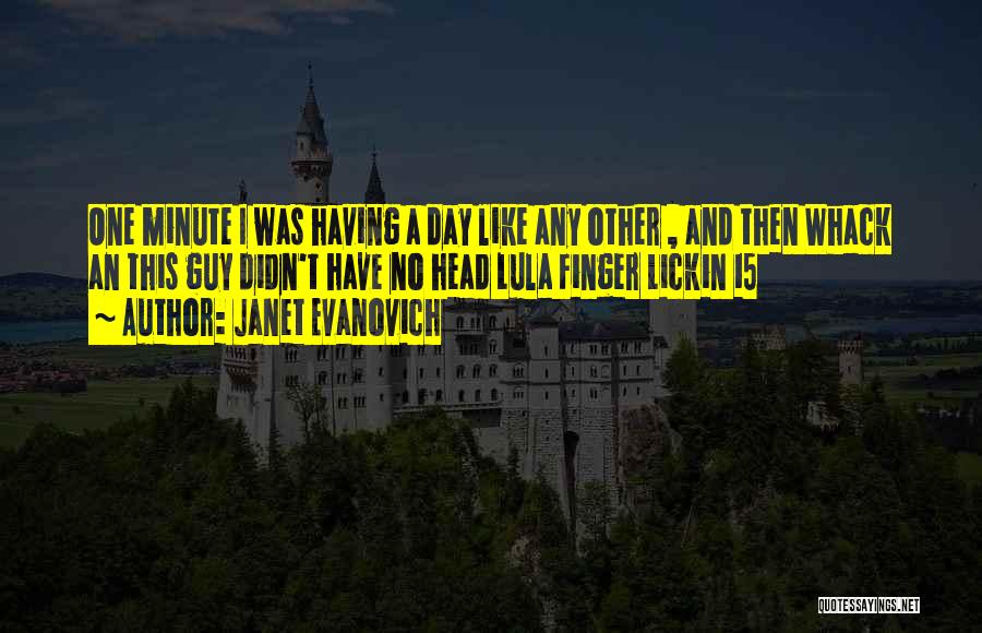 Evanovich Quotes By Janet Evanovich