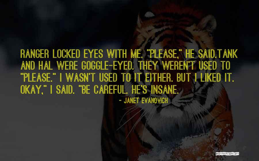 Evanovich Ranger Quotes By Janet Evanovich Evanovich Ranger Quotes By Janet Evanovich