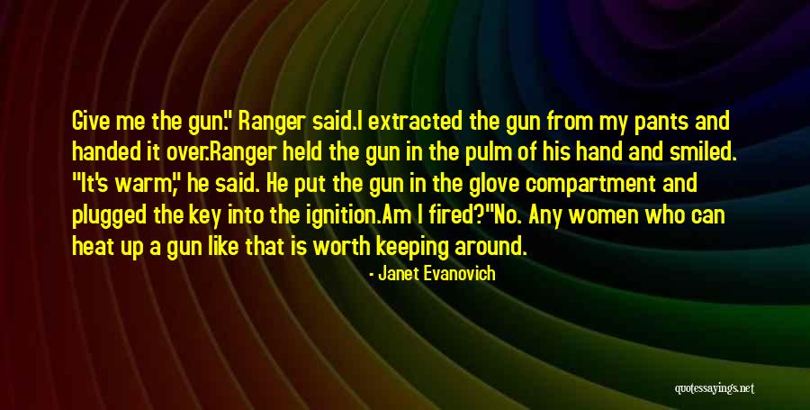 Evanovich Ranger Quotes By Janet Evanovich Evanovich Ranger Quotes By Janet Evanovich