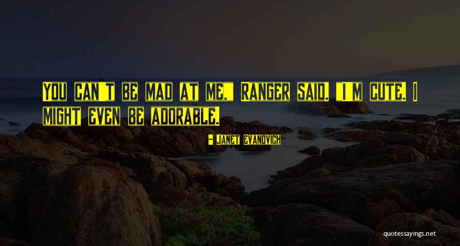 Evanovich Ranger Quotes By Janet Evanovich Evanovich Ranger Quotes By Janet Evanovich