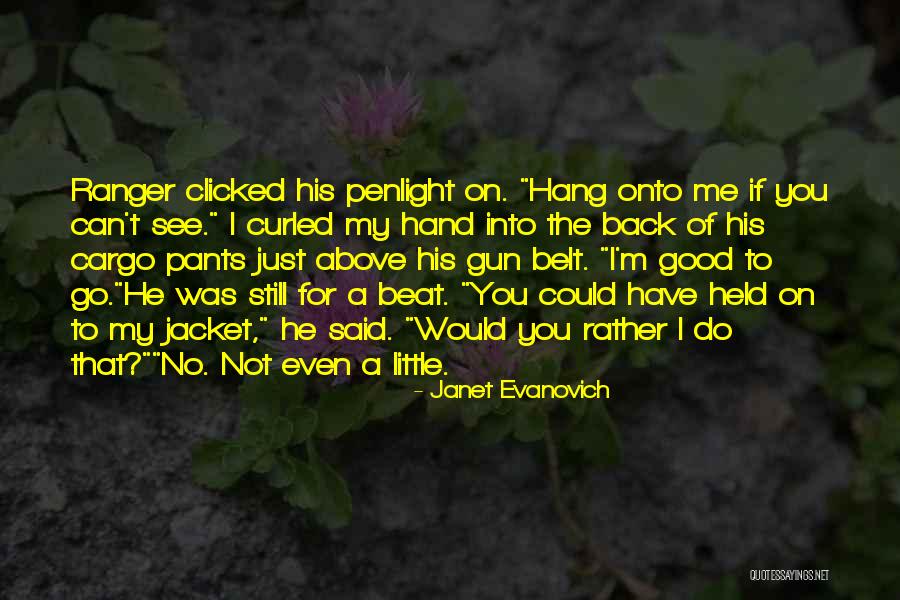 Evanovich Ranger Quotes By Janet Evanovich Evanovich Ranger Quotes By Janet Evanovich