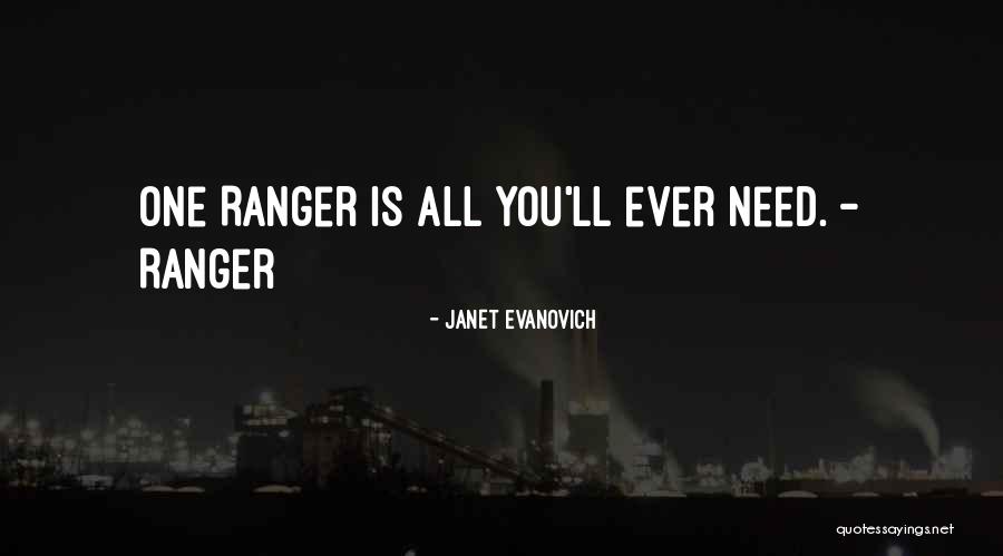 Evanovich Ranger Quotes By Janet Evanovich Evanovich Ranger Quotes By Janet Evanovich