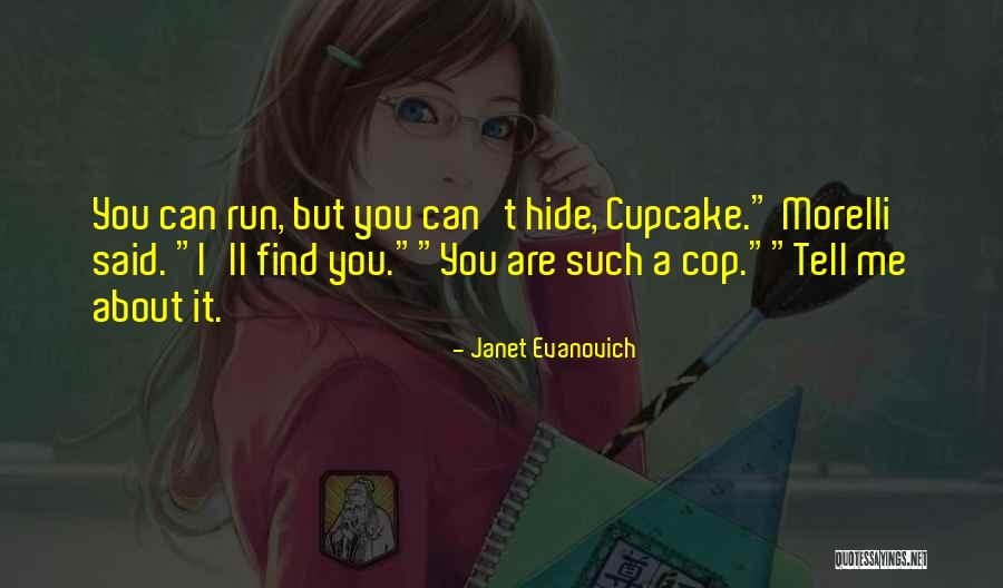 Evanovich Stephanie Quotes By Janet Evanovich Evanovich Stephanie Quotes By Janet Evanovich