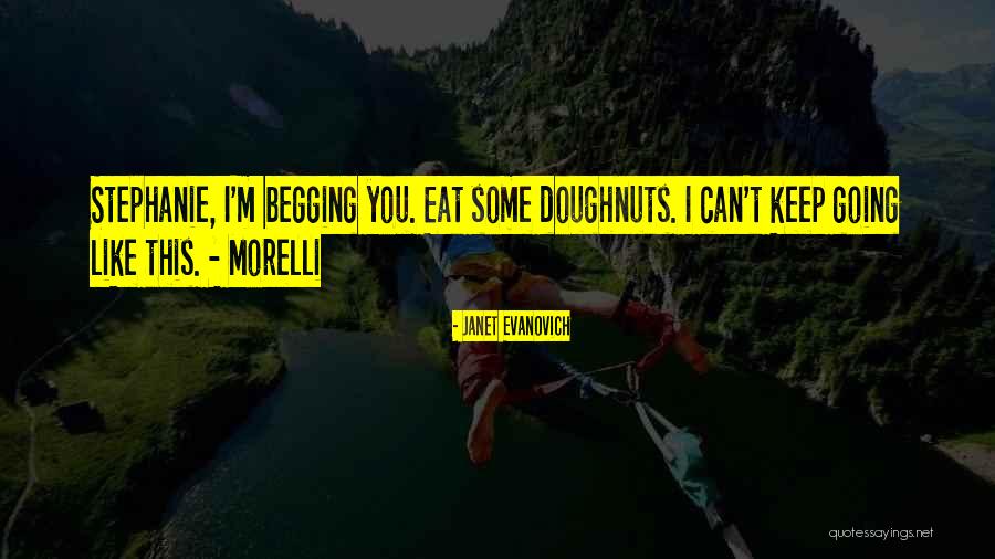 Evanovich Stephanie Quotes By Janet Evanovich Evanovich Stephanie Quotes By Janet Evanovich