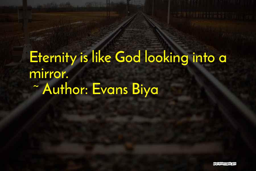 Evans Biya Quotes 1143609