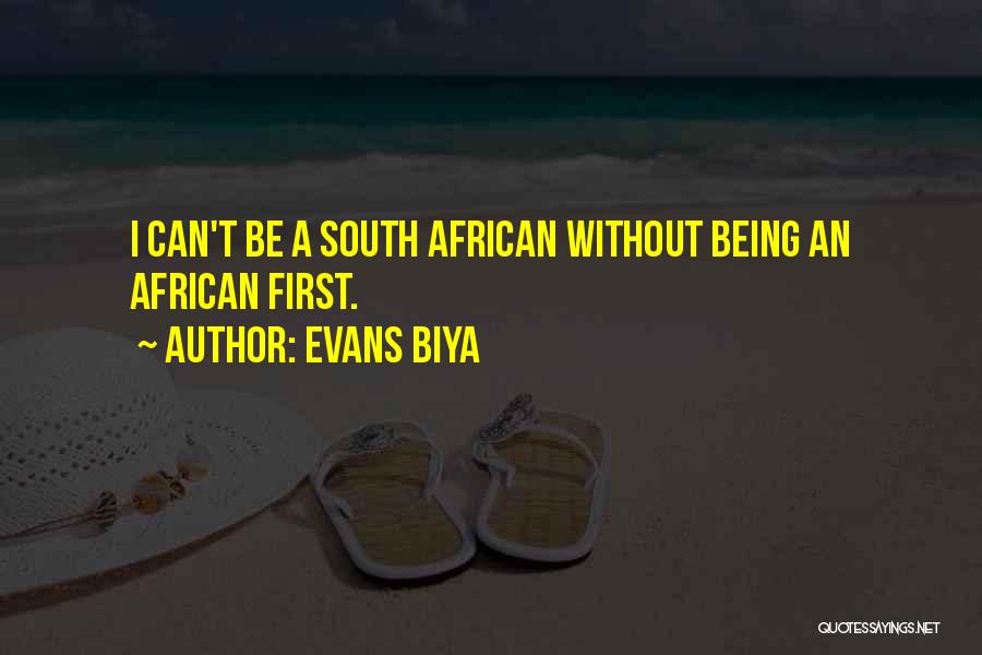 Evans Biya Quotes 1347563