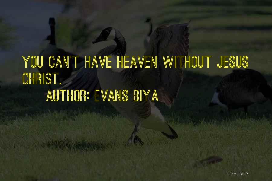 Evans Biya Quotes 1407465