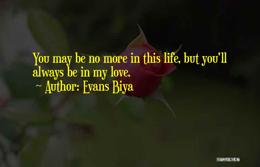 Evans Biya Quotes 1737795