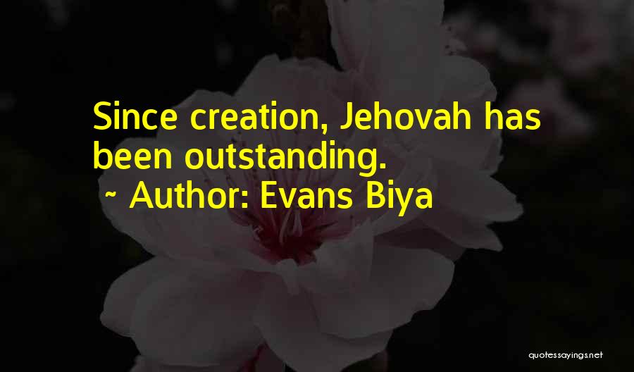 Evans Biya Quotes 2065951