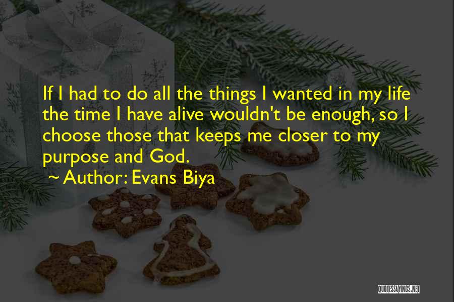 Evans Biya Quotes 789137