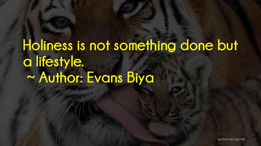 Evans Biya Quotes 821157