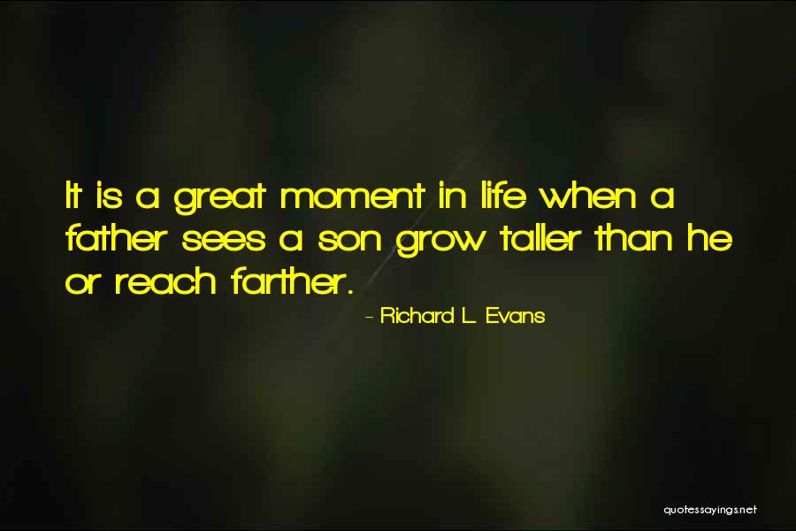 Evans Son Quotes By Richard L. Evans Evans Son Quotes By Richard L. Evans