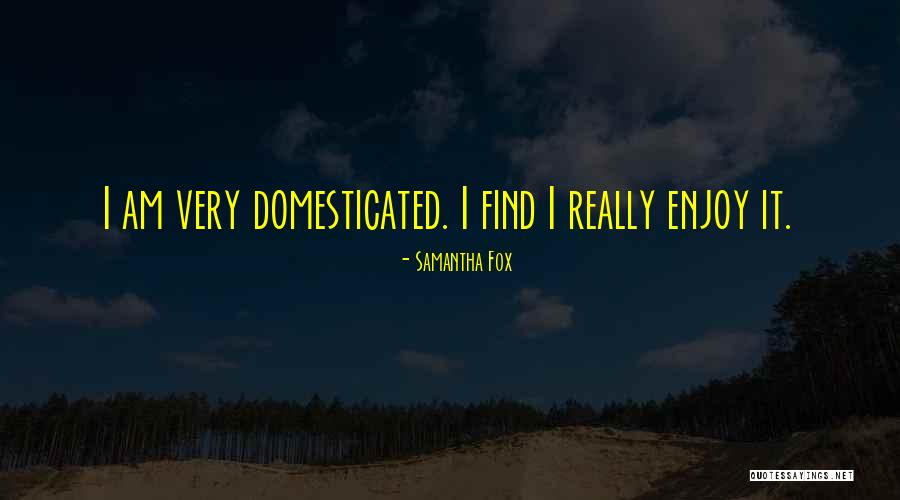 Evansskipperfh Quotes By Samantha Fox Evansskipperfh Quotes By Samantha Fox