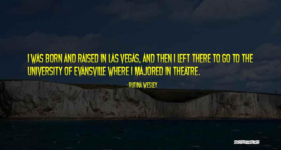 Evansville Quotes By Rutina Wesley Evansville Quotes By Rutina Wesley