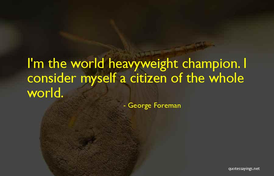 Evanthia Brugge Quotes By George Foreman Evanthia Brugge Quotes By George Foreman