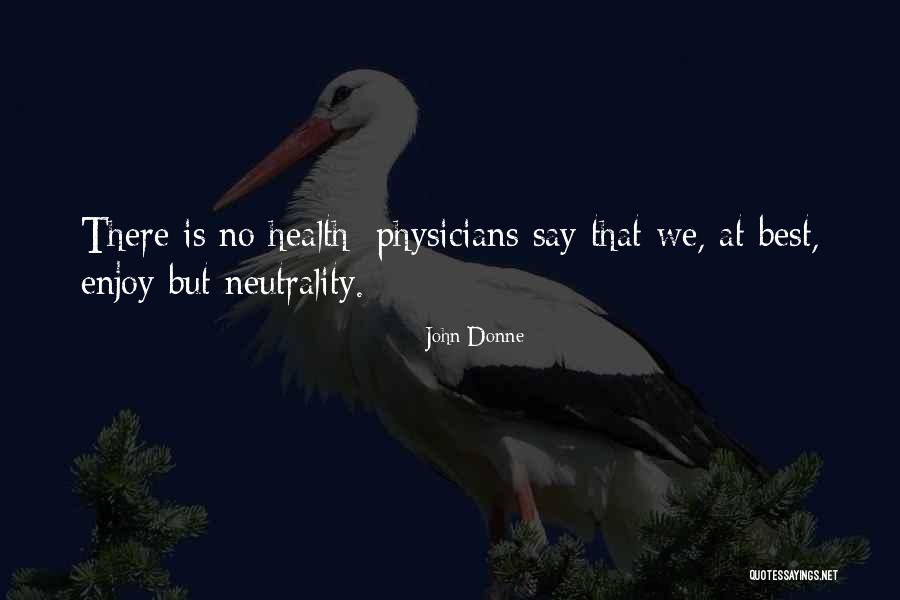 Evanton Ross Quotes By John Donne