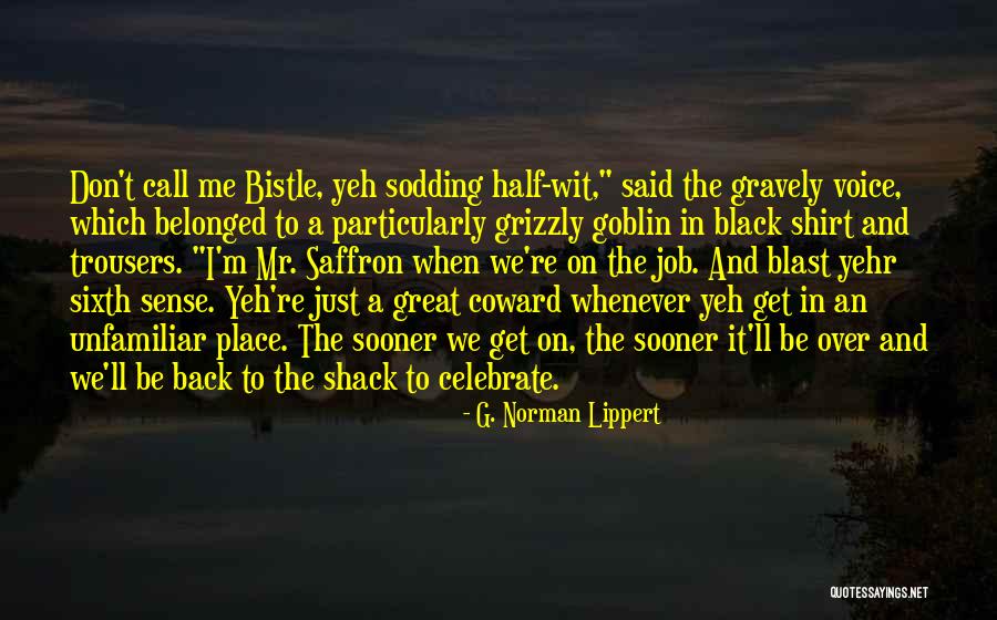 Evanya Major Quotes By G. Norman Lippert Evanya Major Quotes By G. Norman Lippert