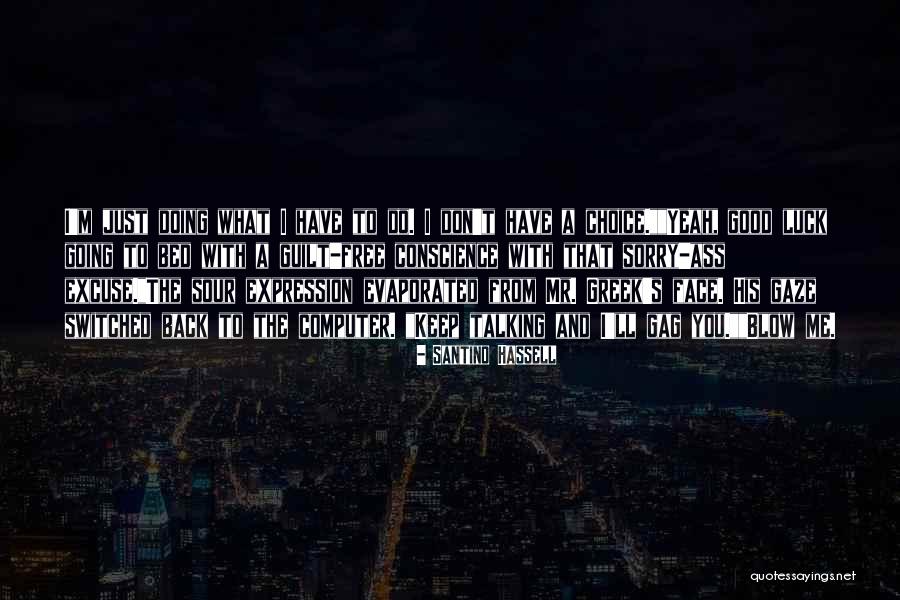 Evaporated Quotes By Santino Hassell Evaporated Quotes By Santino Hassell