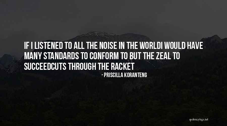 Evarista Ward Quotes By Priscilla Koranteng Evarista Ward Quotes By Priscilla Koranteng
